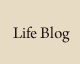 Life Blog